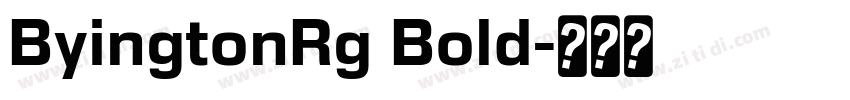 ByingtonRg Bold字体转换